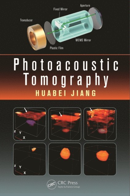 Huabei Jiang - Photoacoustic Tomography, E-bok. Tillgänglighet: Lägg i varukorg