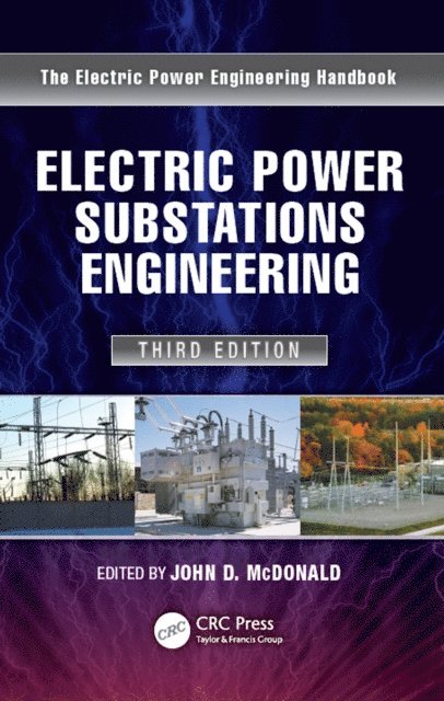 John D. McDonald - Electric Power Substations Engineering, E-bok