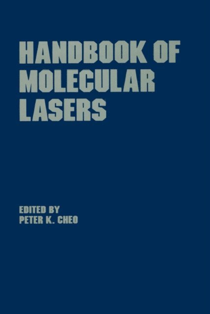 Peter Cheo - Handbook of Molecular Lasers, E-bok