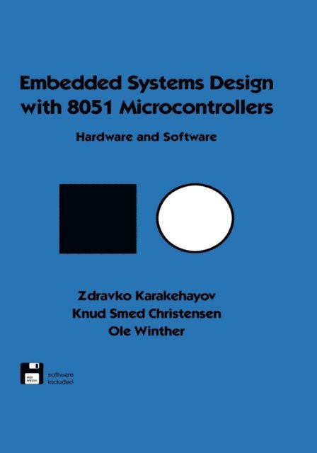 Zdravko Karakehayov - Embedded Systems Design with 8051 Microcontrollers, E-bok