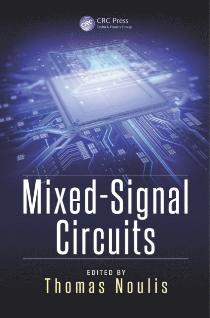 Thomas Noulis - Mixed-Signal Circuits, E-bok