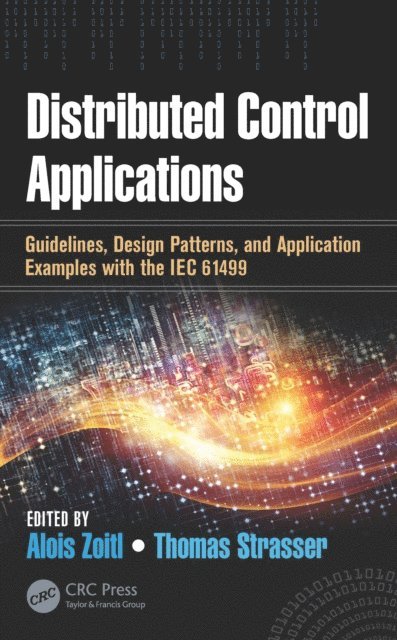 Thomas Strasser, Alois Zoitl - Distributed Control Applications, E-bok