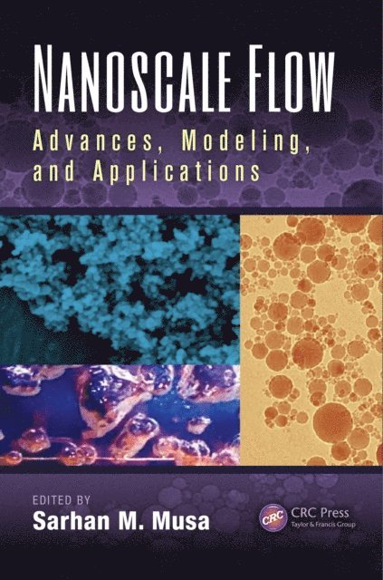 Sarhan M. Musa - Nanoscale Flow, E-bok