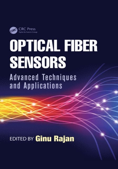 Ginu Rajan - Optical Fiber Sensors, E-bok