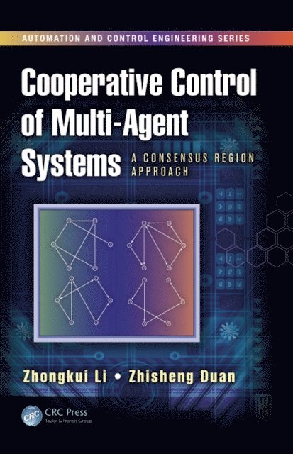 Zhisheng Duan, Zhongkui Li - Cooperative Control of Multi-Agent Systems, E-bok