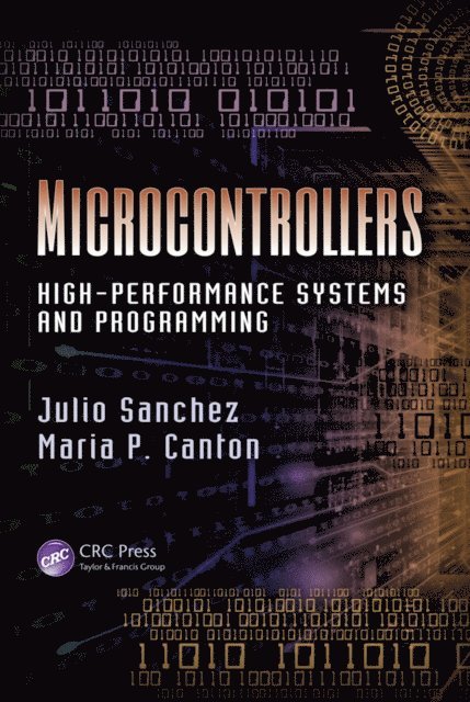 Maria P. Canton, Julio Sanchez - Microcontrollers, E-bok