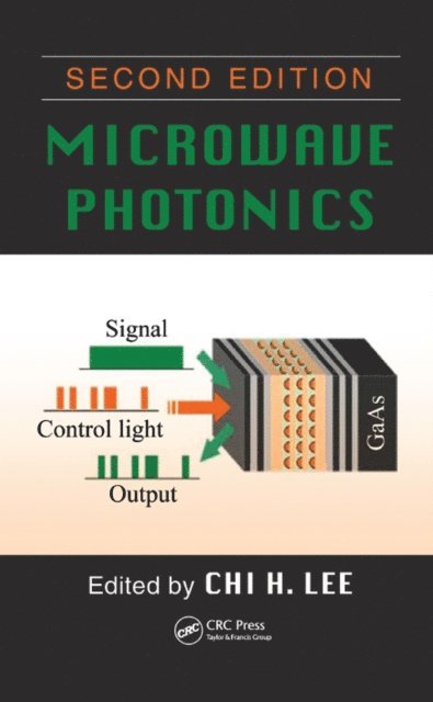 Chi H. Lee - Microwave Photonics, E-bok