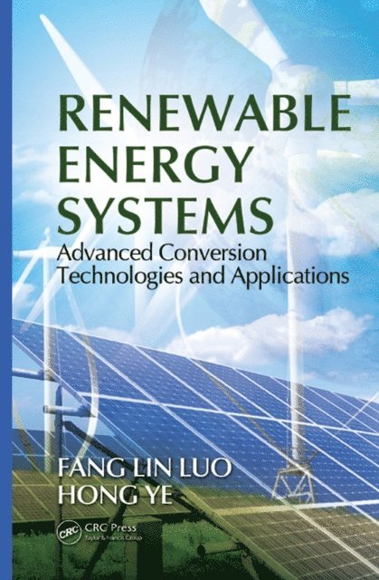 Ye Hong, Fang Lin Luo - Renewable Energy Systems, E-bok