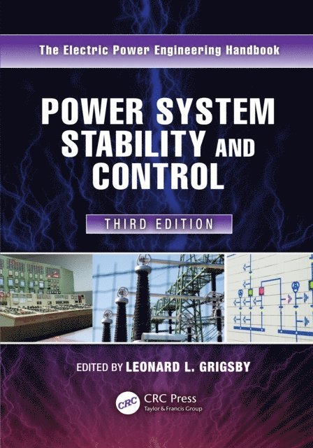 Leonard L. Grigsby - Power System Stability and Control, E-bok