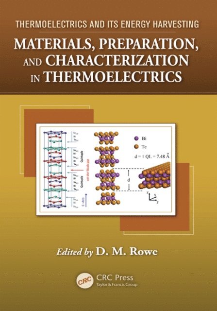 David Michael Rowe - Materials, Preparation, and Characterization in Thermoelectrics, E-bok