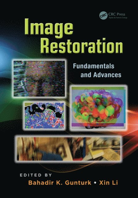 Xin Li, Bahadir Kursat Gunturk - Image Restoration, E-bok