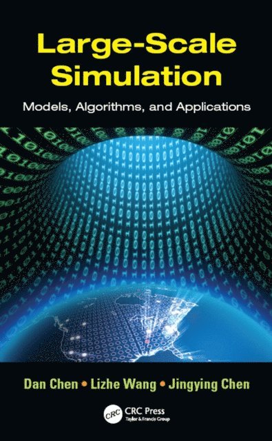 Jingying Chen, Lizhe Wang, Dan Chen - Large-Scale Simulation, E-bok