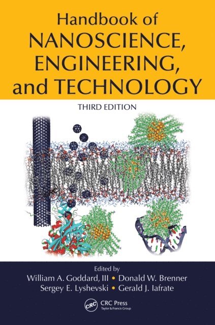 Gerald J Iafrate, Sergey Edward Lyshevski, Donald Brenner, William A. Goddard III - Handbook of Nanoscience, Engineering, and Technology, E-bok