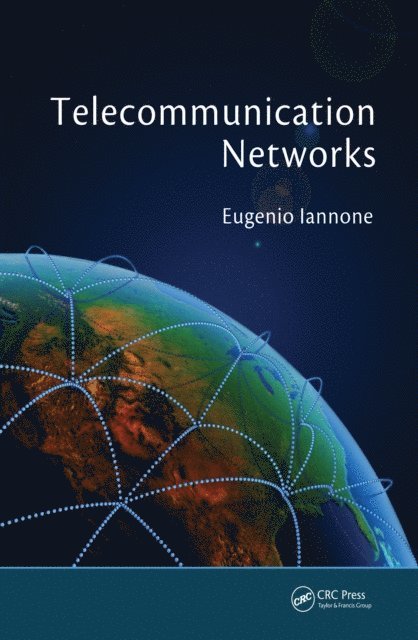 Eugenio Iannone - Telecommunication Networks, E-bok. Tillgänglighet: Lägg i varukorg