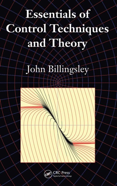 John Billingsley - Essentials of Control Techniques and Theory, E-bok