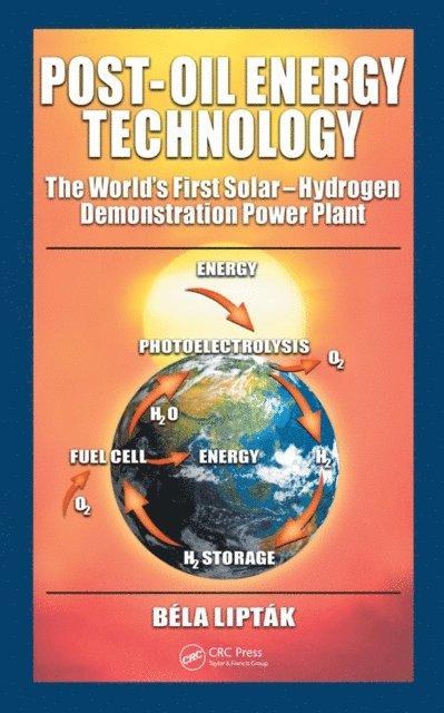 Bela G. Liptak - Post-Oil Energy Technology, E-bok
