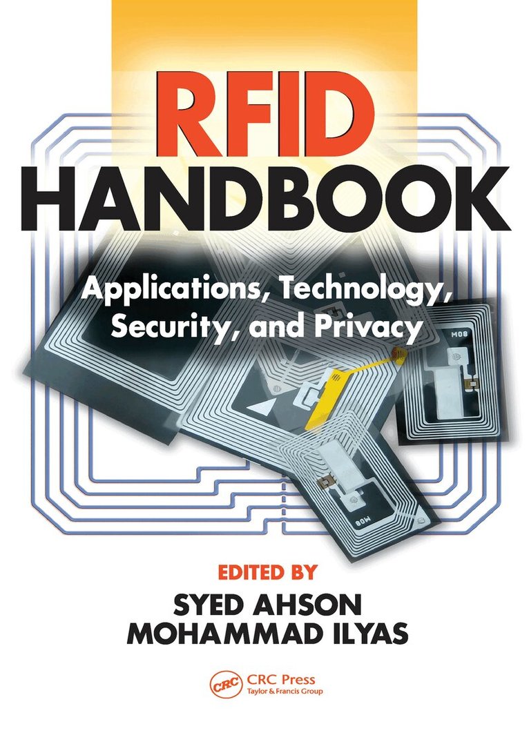 Syed A. Ahson, Mohammad Ilyas - RFID Handbook, E-bok