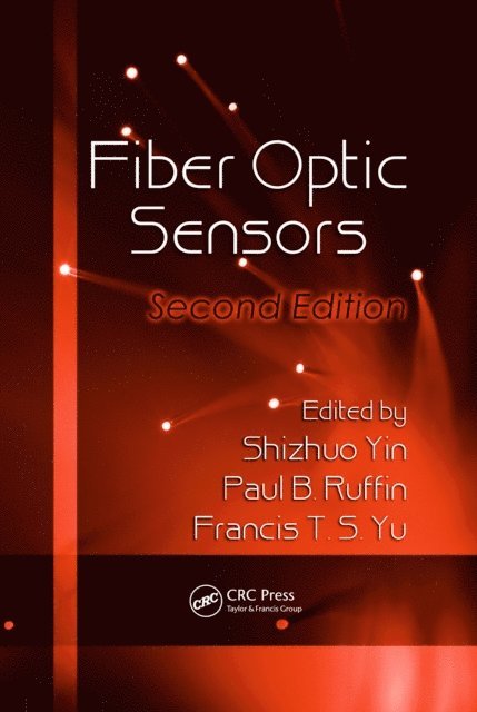 Francis T.S. Yu, Paul B. Ruffin, Shizhuo Yin - Fiber Optic Sensors, E-bok