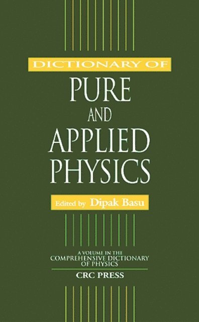 Dipak Basu - Dictionary of Pure and Applied Physics, E-bok