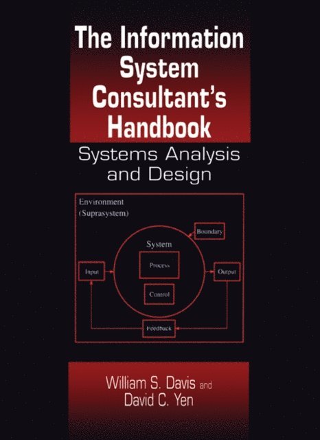 David C. Yen, William S. Davis - Information System Consultant's Handbook, E-bok