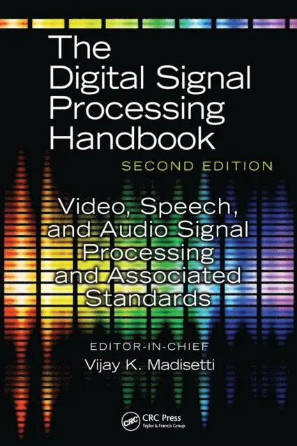 Vijay Madisetti - Video, Speech, and Audio Signal Processing and Associated Standards, E-bok. Tillgänglighet: Lägg i varukorg