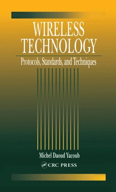 Michel Daoud Yacoub - Wireless Technology, E-bok
