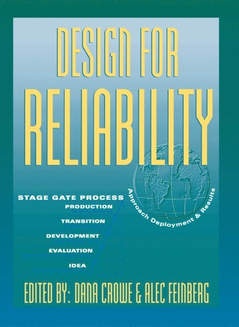 Alec Feinberg, Dana Crowe - Design for Reliability, E-bok