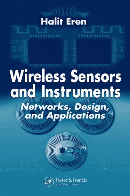 Halit Eren - Wireless Sensors and Instruments, E-bok
