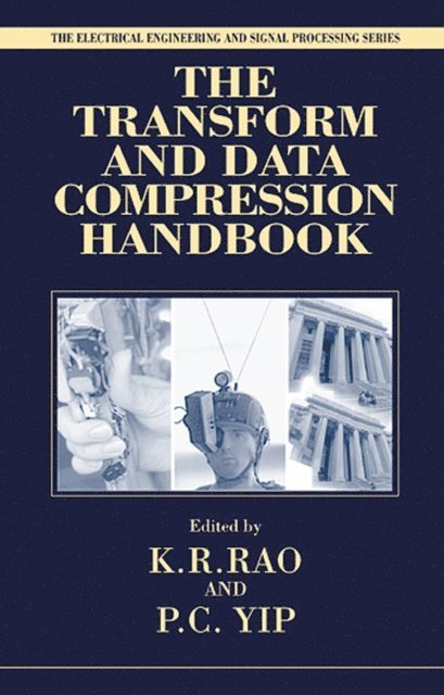Patrick C. Yip, Kamisetty Ramam Rao - Transform and Data Compression Handbook, E-bok