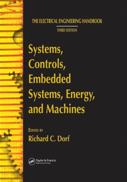 Richard C. Dorf - Systems, Controls, Embedded Systems, Energy, and Machines, E-bok