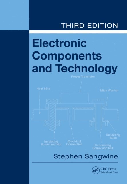Stephen Sangwine - Electronic Components and Technology, E-bok