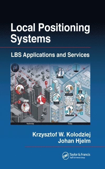 Johan Hjelm, Krzysztof W. Kolodziej - Local Positioning Systems, E-bok