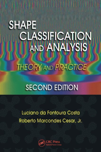 Jr. Roberto Marcond Cesar, Luciano da Fona Costa - Shape Classification and Analysis, E-bok
