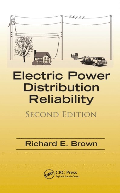 Richard E. Brown - Electric Power Distribution Reliability, E-bok