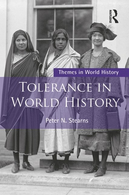 Peter Stearns - Tolerance in World History, E-bok