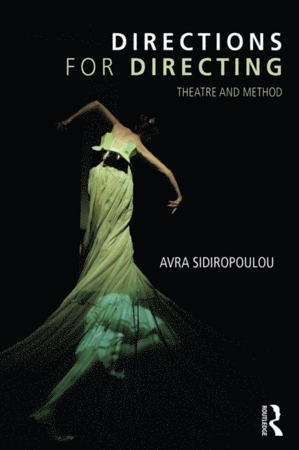 Avra Sidiropoulou - Directions for Directing, E-bok