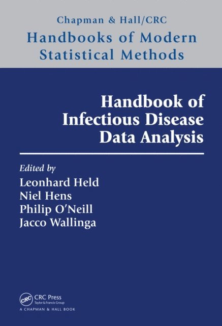 Jacco Wallinga, Philip O'Neill, Niel Hens, Leonhard Held - Handbook of Infectious Disease Data Analysis, E-bok