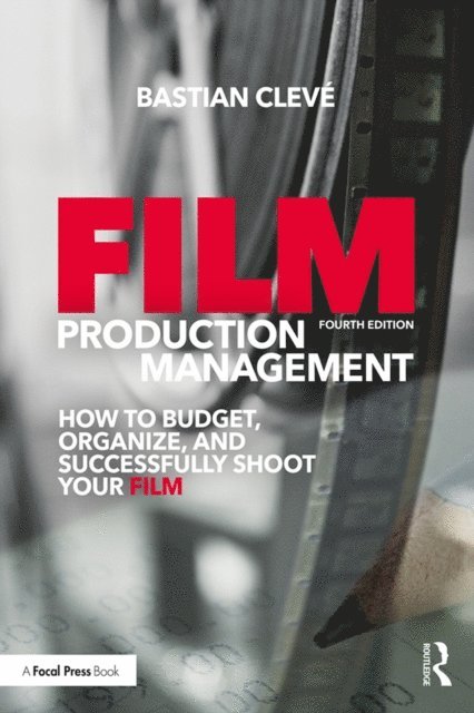 Bastian Cleve - Film Production Management, E-bok