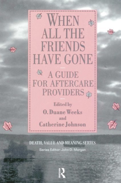 Catherine Johnson, Duane Weeks - When All the Friends Have Gone, E-bok