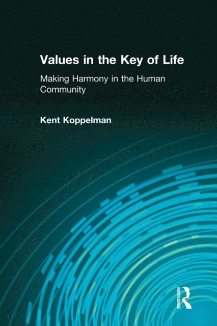 Kent Koppelman - Values in the Key of Life, E-bok