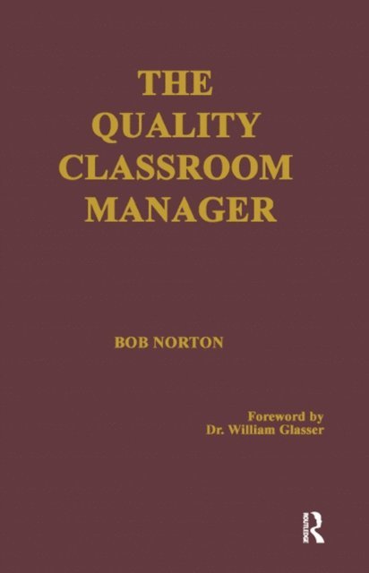 Robert Norton - Quality Classroom Manager, E-bok