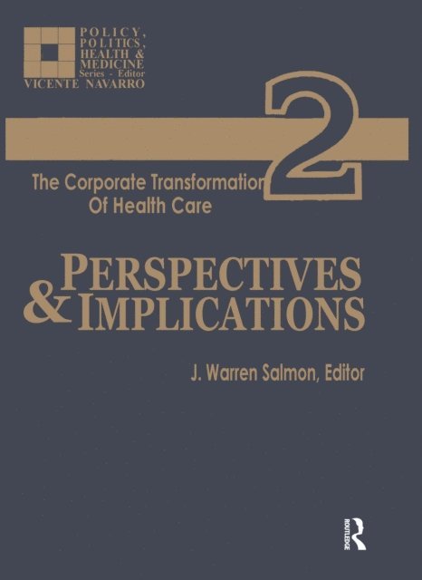 J. Warren Salmon - Corporate Transformation of Health Care, E-bok