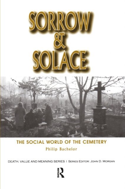 Philip Bachelor - Sorrow and Solace, E-bok