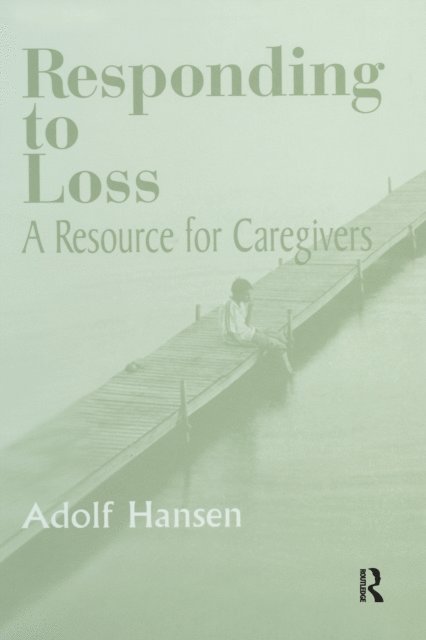 Adolf Hansen - Responding to Loss, E-bok