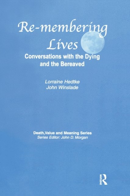 John Winslade, Lorraine Hedtke - Remembering Lives, E-bok