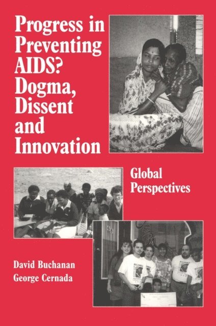 George Peter Cernada, David Ross Buchanan - Progress in Preventing AIDS?, E-bok