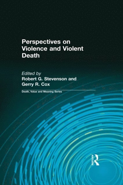 Gerry Cox, Robert Stevenson - Perspectives on Violence and Violent Death, E-bok