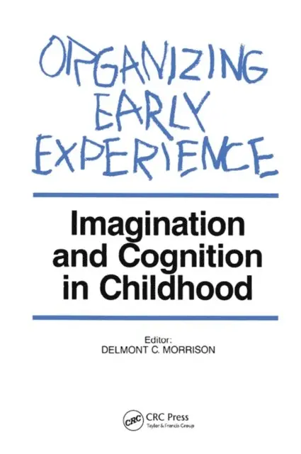 Delmont Morrison - Organizing Early Experience, E-bok. Tillgänglighet: Lägg i varukorg