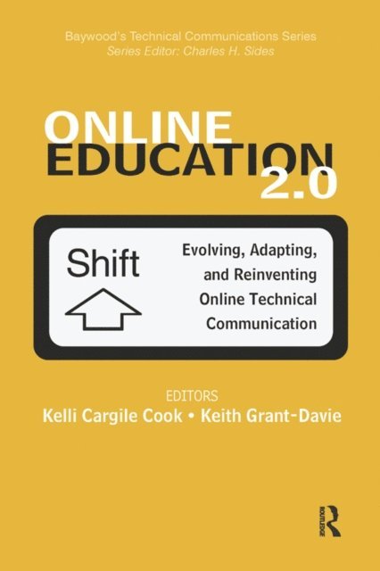Keith Grant-Davie, Kelli Cargile Cook - Online Education 2.0, E-bok