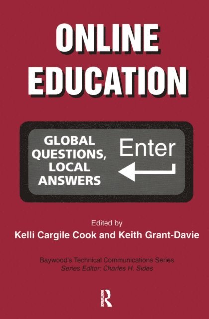Keith Grant-Davis, Kelli Cargile Cook - Online Education, E-bok